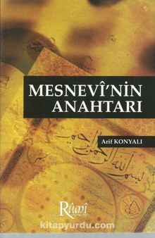 Mesnevi’nin Anahtarı - Arif Konyalı