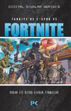 Dijital Oyunlar Serisi 5 / T&uuml;rkiye'de E-Spor ve Fortnite