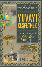 Yuvayı Keşfetmek