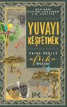 Yuvayı Keşfetmek