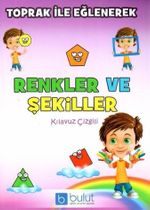 Toprak İle Eğlenerek Renkler ve Şekiller (Kılavuz Çizgili)