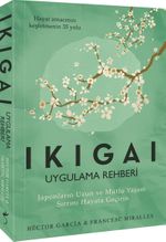 Ikigai Uygulama Rehberi
