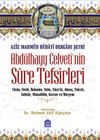 Aziz Mahmud H&uuml;dayi Dergahı Şeyhi Abd&uuml;lhayy Celveti'nin Sure Tefsirleri