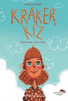Kraker Kız - Hazal Uzuner