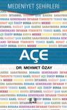 Açe / Medeniyet Şehirleri