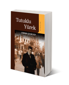 Tutuklu Yürek - Osman Çeviksoy