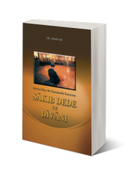 Sakıp Dede ve Divanı Mevlevilikte Bir Hanedanlık Kurucusu