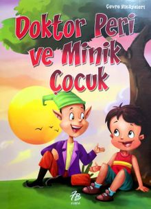 Doktor Peri ve Minik Çocuk