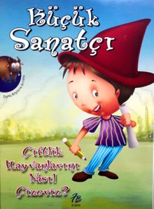 Küçük Sanatçı Çiftlik  Hayvanlarını Nasıl Çizeriz?