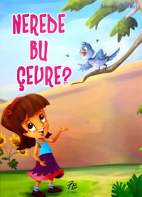 Nerede Bu Çevre?
