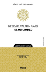 Nebevi Rüyaların Ravisi Hz. Muhammed