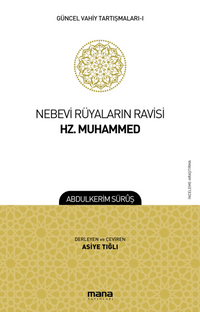 Nebevi Rüyaların Ravisi Hz. Muhammed