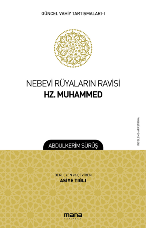 Nebevi Rüyaların Ravisi Hz. Muhammed
