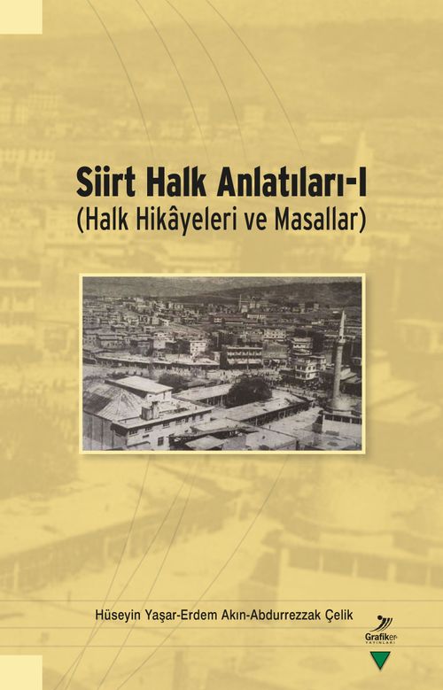 Siirt Halk Anlatıları 1 (Halk Hikayeleri ve Masallar)