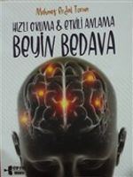 Beyin Bedava - Hızlı Okuma Etkili Anlama