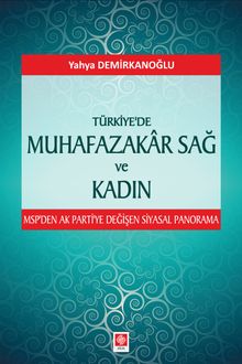 Türkiye'de Muhafazakar Sağ ve Kadın