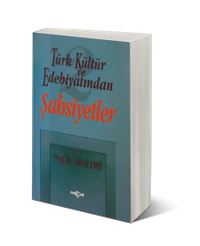Türk Kültür ve Edebiyatından 2/ Şahsiyetler