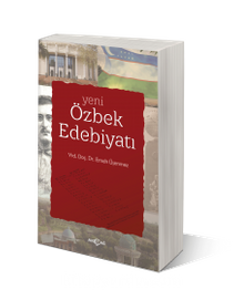Yeni Özbek Edebiyatı - Dr. Emek Üşenmez