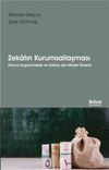 Zekatın Kurumsallaşması D&uuml;nya Uygulamaları ve T&uuml;rkiye İ&ccedil;in Model &Ouml;nerisi