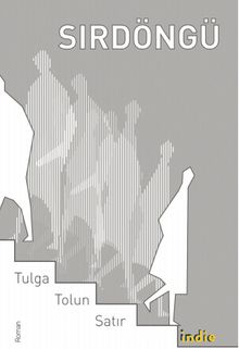 Sırdöngü - Tulga Tolun Şatır