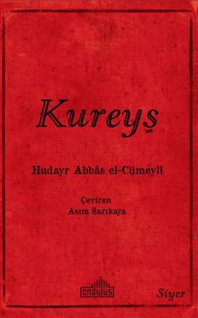 Kureyş & İslam Öncesi Arap Hayatına Etkisi