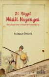 XI. Yüzyıl Musiki Nazariyesi & İbn Zeyle'nin el-Kafi fi’l-musika'sı