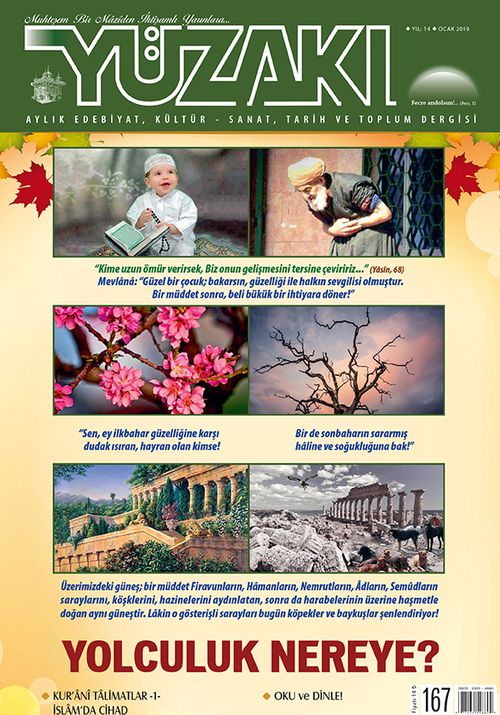 Yüzakı Aylık Edebiyat, Kültür, Sanat, Tarih ve Toplum Dergisi / Sayı: 167 Ocak 2019