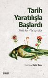 Tarih Yaratılışla Başlardı (Metinler- Tartışmalar)