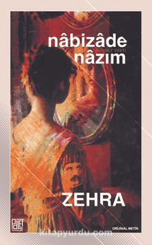 Zehra (Orijinal Metin)