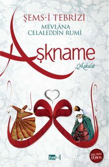 Aşkname & Şems-i Tebrizi - Mevlana Celaledddin Rumi