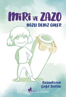 Miri ve Zazo - Nazlı Deniz Güler