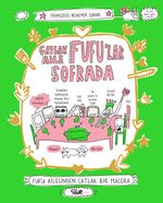 Çatlak Aile / Fufu'lar Sofrada