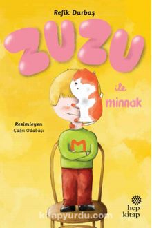 Zuzu ile Minnak - Refik Durbaş