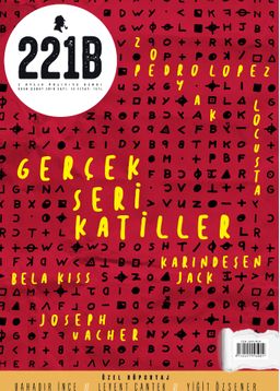 221B İki Aylık Polisiye Dergi Sayı:18 Ocak-Şubat 2019
