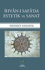 İhvan-ı Safa'da Estetik ve Sanat