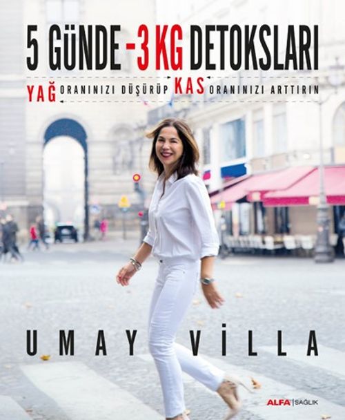 5 Günde -3 Kg Detoksları & Yağ Oranınızı Düşürüp  Kas Oranınızı Arttırın