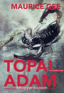 Topal Adam / Tuz Üçlemesi 3. Kitap - Maurice Gee