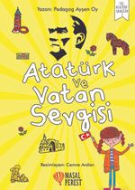 Atatürk ve Vatan Sevgisi
