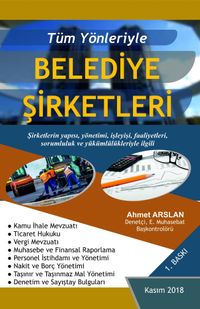 Tüm Yönleriyle Belediye Şirketleri