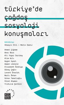 Türkiye’de Çağdaş Sosyoloji Konuşmaları - Kolektif