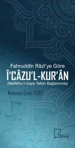 Fahruddin Razi'ye Göre İ‘Cazu'l-Kur'an