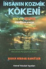 İnsanın Kozmik Kökeni & Birinci Kitap:Başlangıç