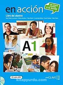 En acción A1 Libro del alumno (Ders Kitabı +Audio descargable) İspanyolca Temel Seviye