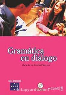Gramatica en dialogo A2-B1 +CD (İspanyolca Orta Seviye Gramer)