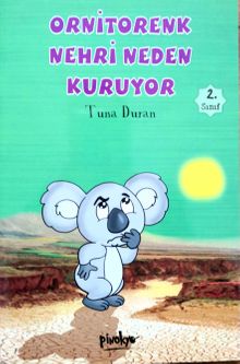 Ornitorenk Nehri Neden Kuruyor