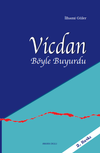 Vicdan B&ouml;yle Buyurdu