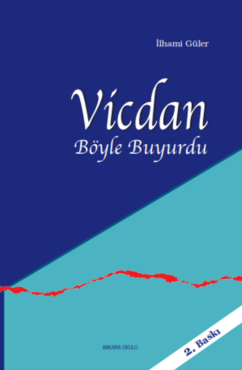 Vicdan Böyle Buyurdu