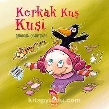 Korkak Kuş Kuşi - Erdoğan Oğultekin