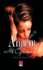 Annem İlk Öğretmenim