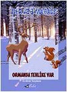 Bir Kış Masalı & Ormanda Tehlike Var